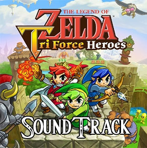 Tri Force Heroes Soundtrack